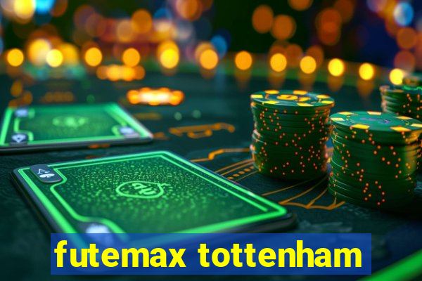 futemax tottenham